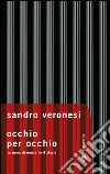 Occhio per occhio. La pena di morte in 4 storie. E-book. Formato PDF ebook