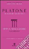 Ippia Maggiore. Sul Bello: Dialoghi socratici. E-book. Formato PDF ebook di Platone