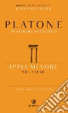 Ippia Minore. Sul falso. Dialoghi socratici. Testo greco a fronte. E-book. Formato PDF ebook