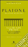 Alcibiade Primo. Sulla natura dell'uomo. E-book. Formato PDF ebook