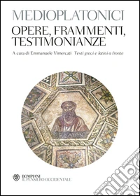 Medioplatonici. Opere, frammenti, testimonianze. E-book. Formato PDF ebook