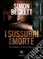 I sussurri della morte. E-book. Formato EPUB ebook