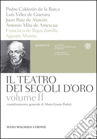 Il teatro dei secoli d'oro - Volume 2. E-book. Formato PDF ebook