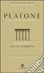 Amanti. Sulla filosofia. Testo greco a fronte. E-book. Formato PDF ebook