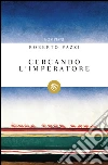 Cercando l'imperatore. E-book. Formato EPUB ebook di Roberto Pazzi