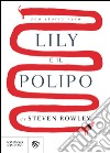 Lily e il polipo. E-book. Formato EPUB ebook