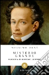 Misterio grande: Filosofia di Giacomo Leopardi. E-book. Formato EPUB ebook