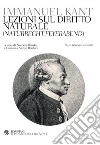 Lezioni sul diritto naturale: Testo tedesco a fronte. E-book. Formato PDF ebook di Immanuel Kant