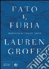 Fato e furia. E-book. Formato EPUB ebook di Lauren Groff