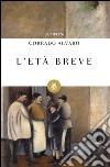 L'età breve. E-book. Formato EPUB ebook