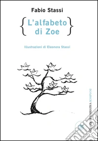 L'alfabeto di Zoe. E-book. Formato EPUB ebook