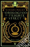 L'orologiaio di Filigree Street. E-book. Formato EPUB ebook