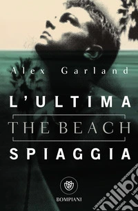 L'ultima spiaggia (The Beach). E-book. Formato EPUB ebook