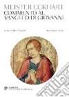 Commento al Vangelo di Giovanni: Testo latino a fronte. E-book. Formato PDF ebook di Meister Eckhart