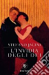 L'invidia degli dei. E-book. Formato EPUB ebook