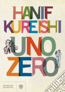 Uno zero. E-book. Formato EPUB ebook di Hanif Kureishi