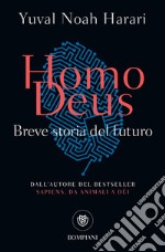 Homo Deus: Breve storia del futuro. E-book. Formato EPUB ebook