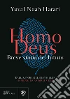 Homo Deus: Breve storia del futuro. E-book. Formato PDF ebook di Yuval Noah Harari