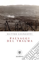 Paesaggi del trauma. E-book. Formato EPUB ebook