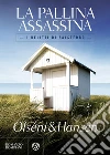 La pallina assassina. E-book. Formato PDF ebook di Christina Olséni