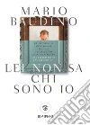 Lei non sa chi sono io. E-book. Formato PDF ebook