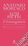 Il fronteggiatore. E-book. Formato PDF ebook
