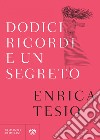 Dodici ricordi e un segreto. E-book. Formato EPUB ebook