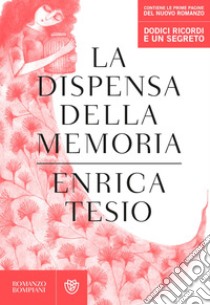 La dispensa della memoria. E-book. Formato EPUB ebook di Enrica Tesio