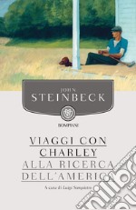 Viaggi con Charley: alla ricerca dell'America. E-book. Formato EPUB ebook