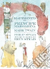 Il rapimento del principe Margarina. E-book. Formato EPUB ebook di Mark Twain