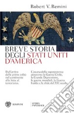 Breve storia degli Stati Uniti d'America. E-book. Formato EPUB ebook