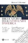 Breve storia degli Stati Uniti d'America. E-book. Formato PDF ebook