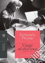 Viaggi ad alta voce (1968-1979). E-book. Formato EPUB ebook