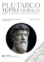 Tutti i Moralia. E-book. Formato PDF ebook