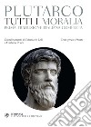 Tutti i Moralia. E-book. Formato PDF ebook di  Plutarco