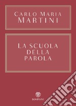 La scuola della parola. E-book. Formato EPUB ebook