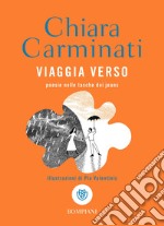 Viaggia verso: poesie nelle tasche dei jeans. E-book. Formato PDF ebook