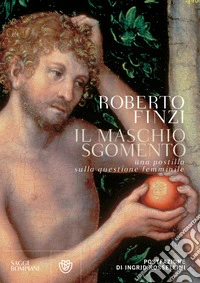 Il maschio sgomento: Una postilla sulla questione femminile. E-book. Formato EPUB ebook