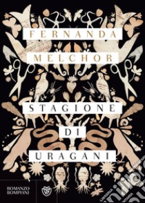 Stagione di uragani. E-book. Formato EPUB ebook di Fernanda Melchor