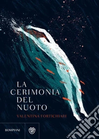 La cerimonia del nuoto. E-book. Formato PDF ebook
