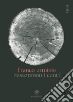 Resteranno i canti. E-book. Formato EPUB ebook