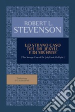 Lo strano caso del Dr. Jekyll e di Mr Hyde. E-book. Formato EPUB ebook