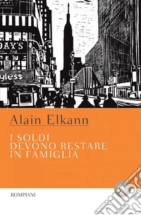 I soldi devono restare in famiglia. E-book. Formato PDF ebook