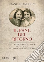 Il pane del ritorno. E-book. Formato EPUB ebook