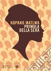 Primula della sera. E-book. Formato EPUB ebook