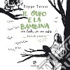 Il gufo e la bambina. E-book. Formato EPUB ebook di Beppe Tosco