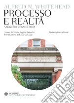 Processo e realtà. Saggio di cosmologia: testo inglese a fronte. E-book. Formato PDF ebook