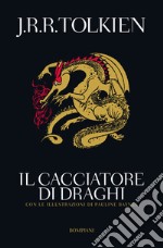 Il cacciatore di draghi: ovvero il fattore Giles di Ham. E-book. Formato EPUB ebook