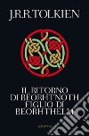 Il ritorno di Beorhtnoth figlio di Beorhthelm. E-book. Formato EPUB ebook