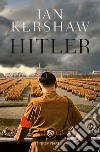 Hitler. E-book. Formato PDF ebook di Ian Kershaw